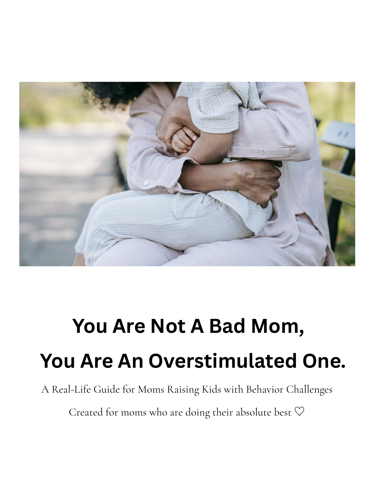 You're Not a Bad Mom. You're an Overwhelmed Mom. There's a Difference. | Special Needs Parenting Guide PDF